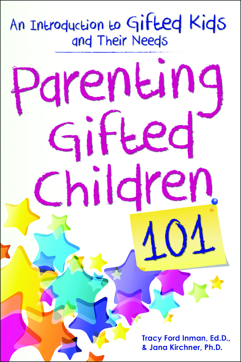 Parenting Gifted Children 101 Parenting Gifted Children 101