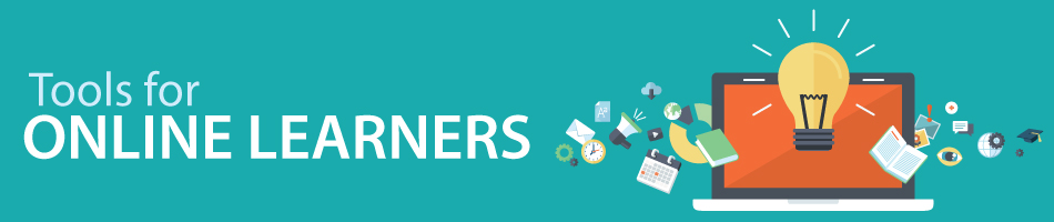 Tools for Online Learners