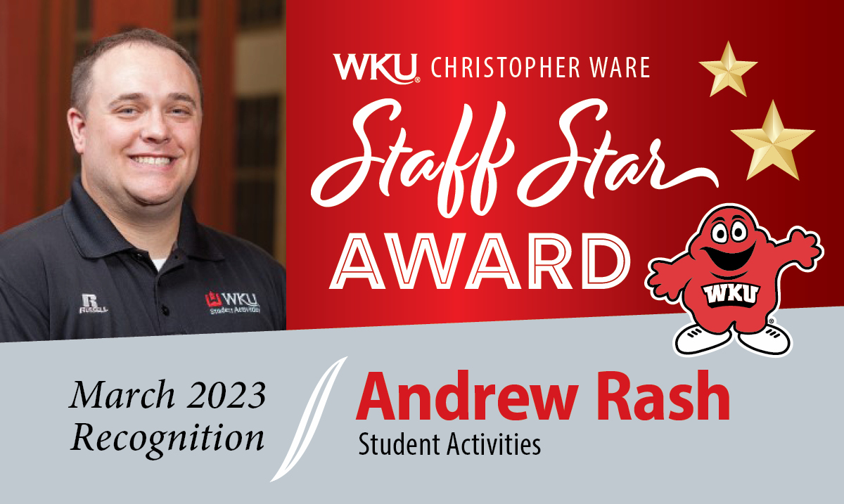 Andrew Rash March 2023 Staff Star Andrew Rash