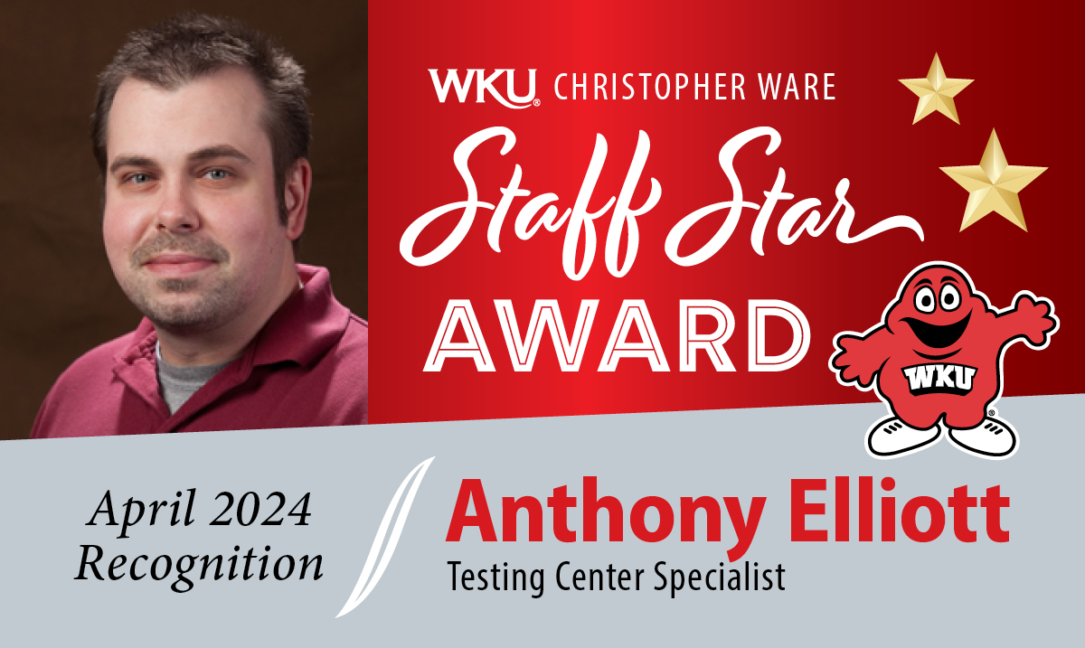 April Staff Star Anthony Elliott Staff Star
