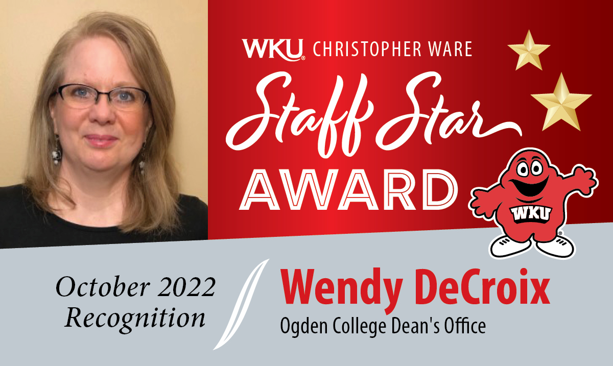 Wendy DeCroix Staff Star Award Wendy Decroix